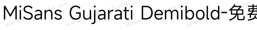 MiSans Gujarati Demibold字体转换